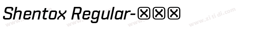Shentox Regular字体转换